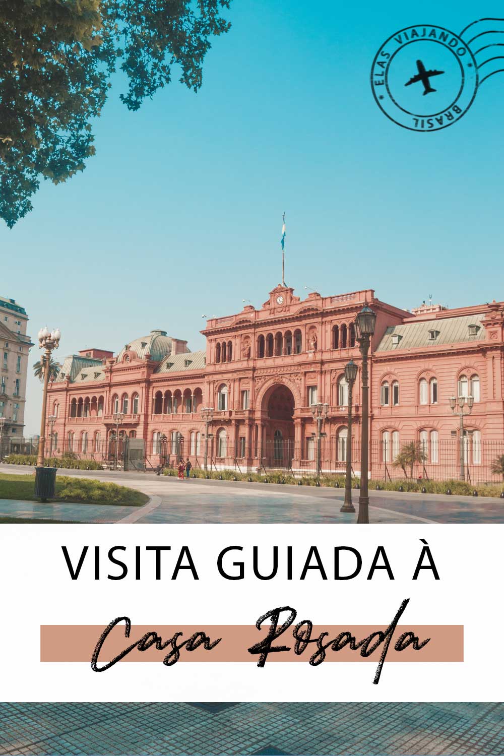 Visita guiada a Casa Rosada em Buenos Aires