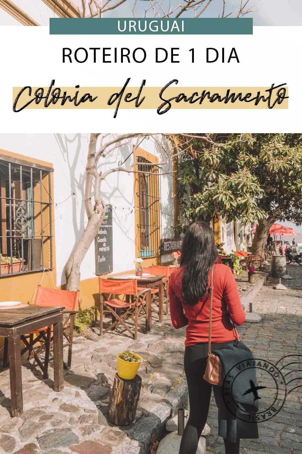 Roteiro de 1 dia em Colonia del Sacramento