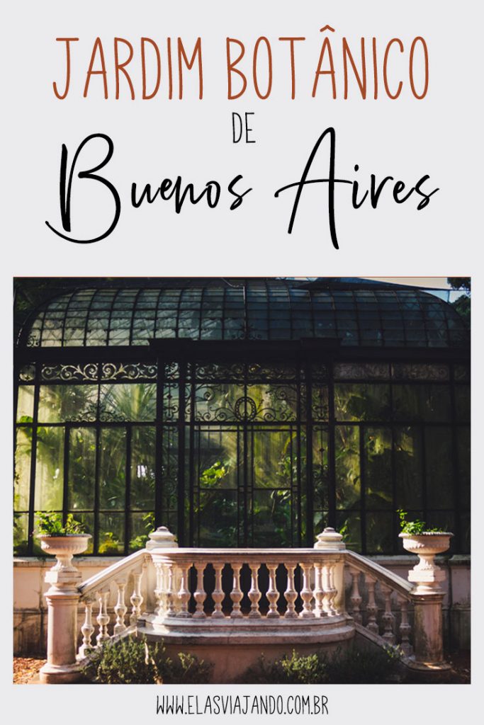 JARDIM BOTÂNICO DE BUENOS AIRES