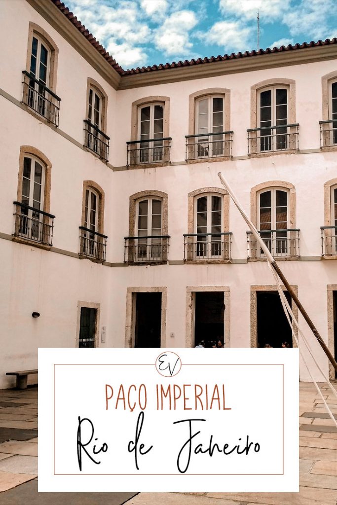 PAÇO IMPERIAL NO RIO DE JANEIRO