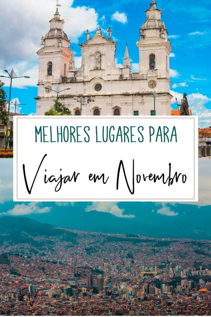 LUGARES PARA VIAJAR EM NOVEMBRO