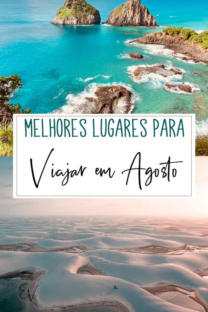 Lugares para viajar em Agosto