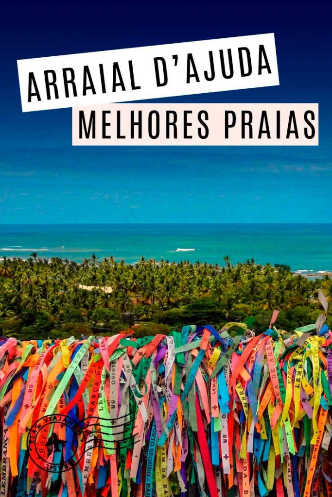 MELHORES PRAIAS DE ARRAIAL D’AJUDA EM PORTO SEGURO - BAHIA