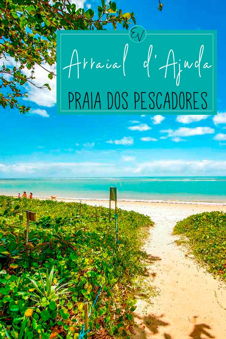 PRAIA DOS PESCADORES EM ARRAIAL D’AJUDA – BAHIA