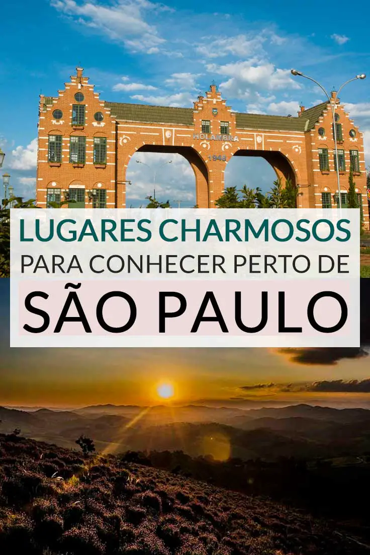 LUGARES CHARMOSOS PERTO DE SÃO PAULO - SP