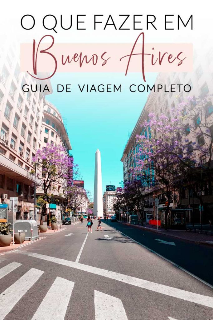 O QUE FAZER EM BUENOS AIRES NA ARGENTINA