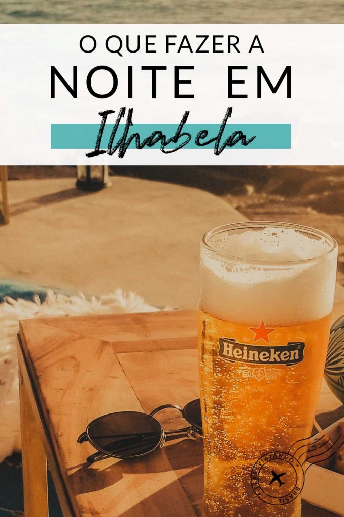 O QUE FAZER EM ILHABELA À NOITE