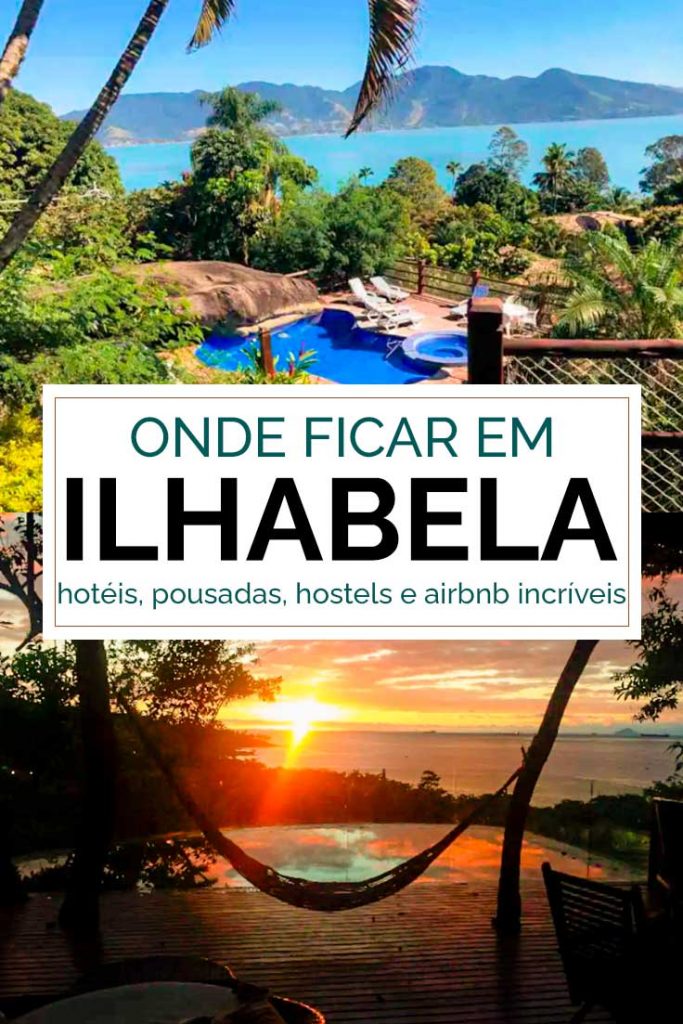 ONDE FICAR EM ILHABELA (SP)