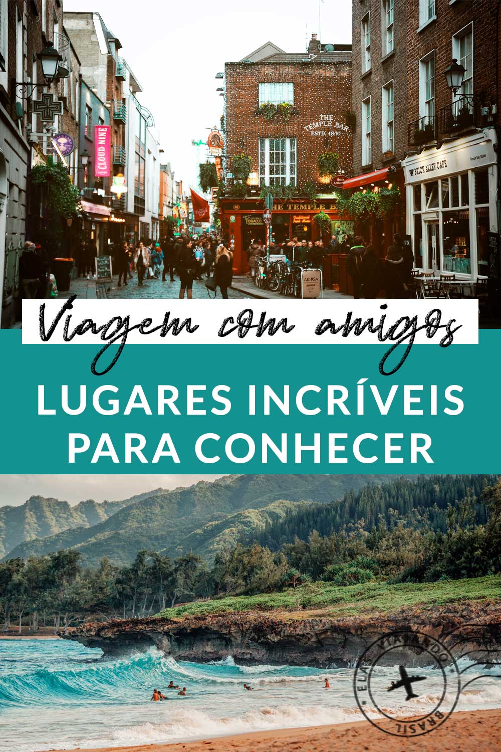 Lugares para viajar com amigos