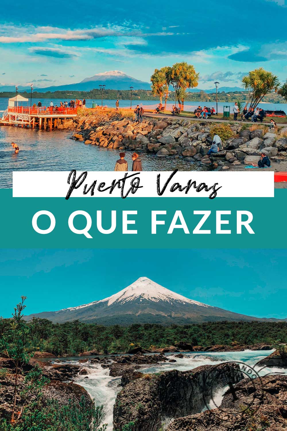 O que fazer em Puerto Varas no Chile