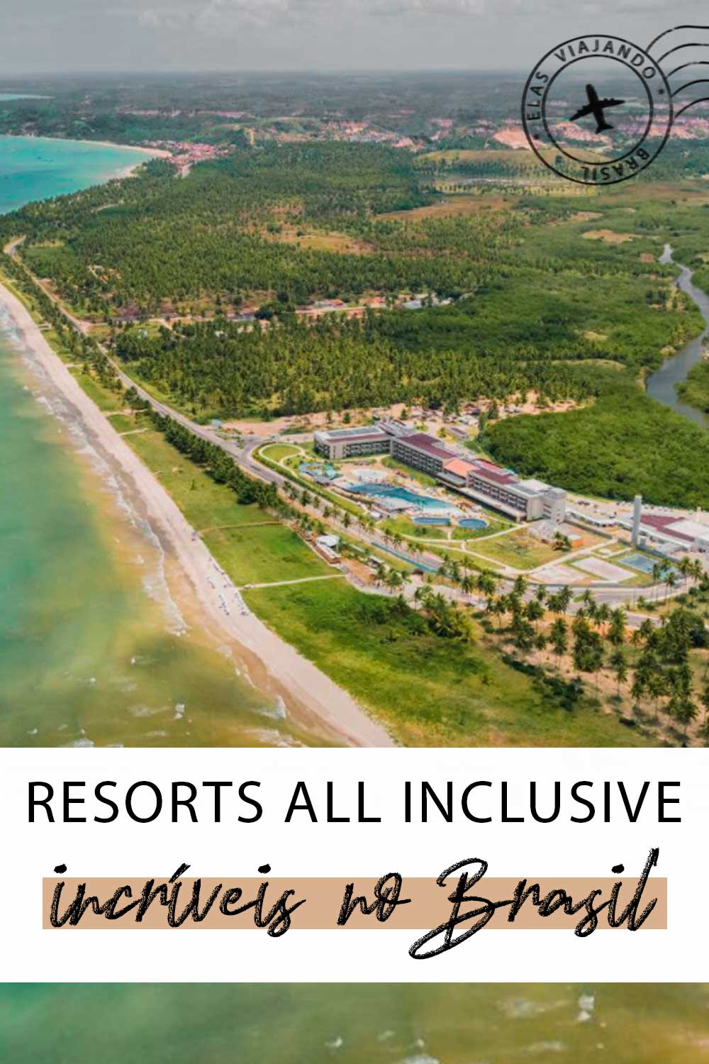 RESORTS ALL INCLUSIVE NO BRASIL