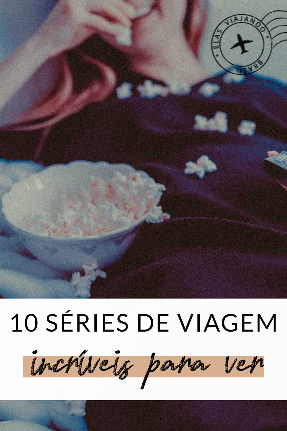 SÉRIES SOBRE VIAGENS