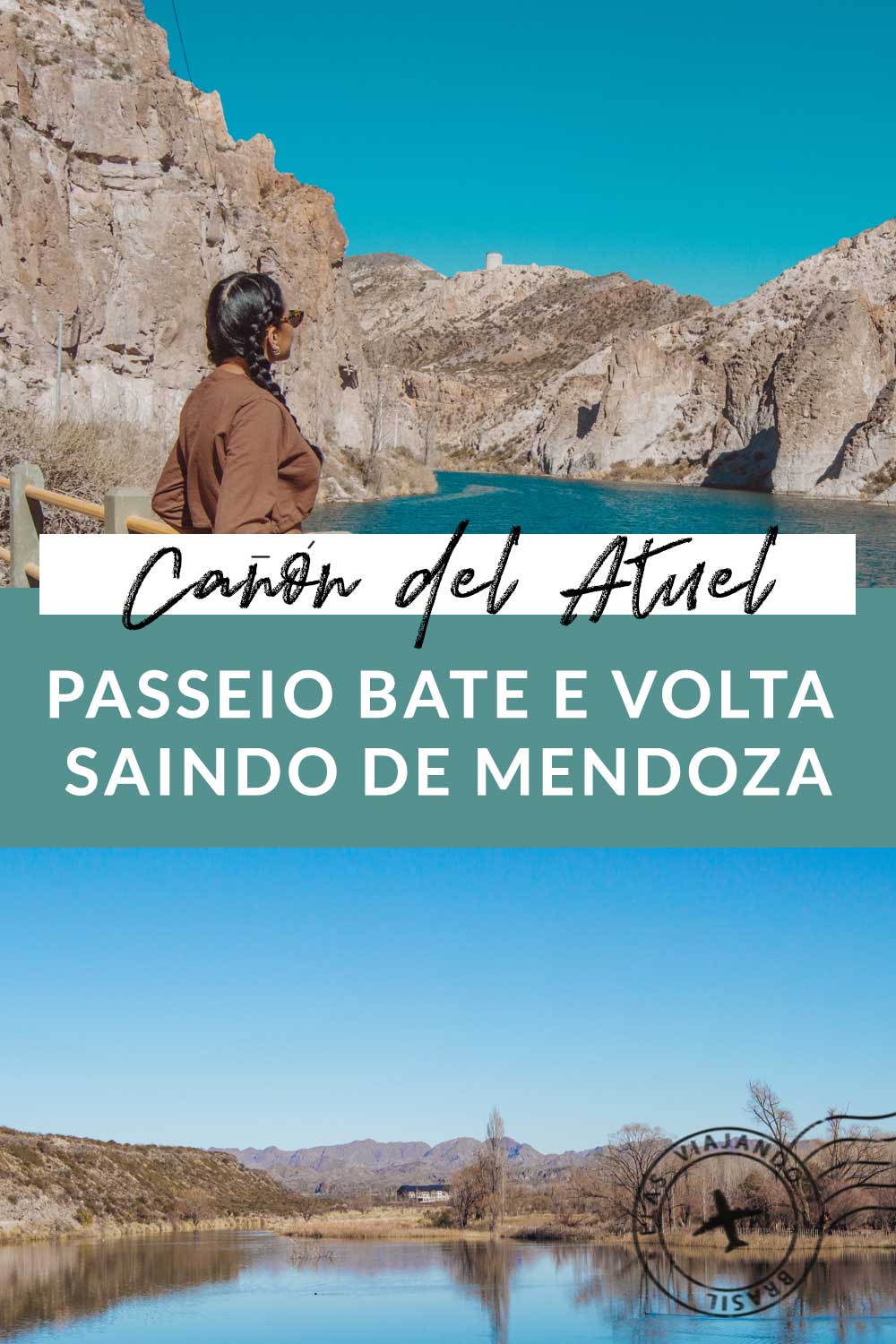 passeio para o Cañón del Atuel