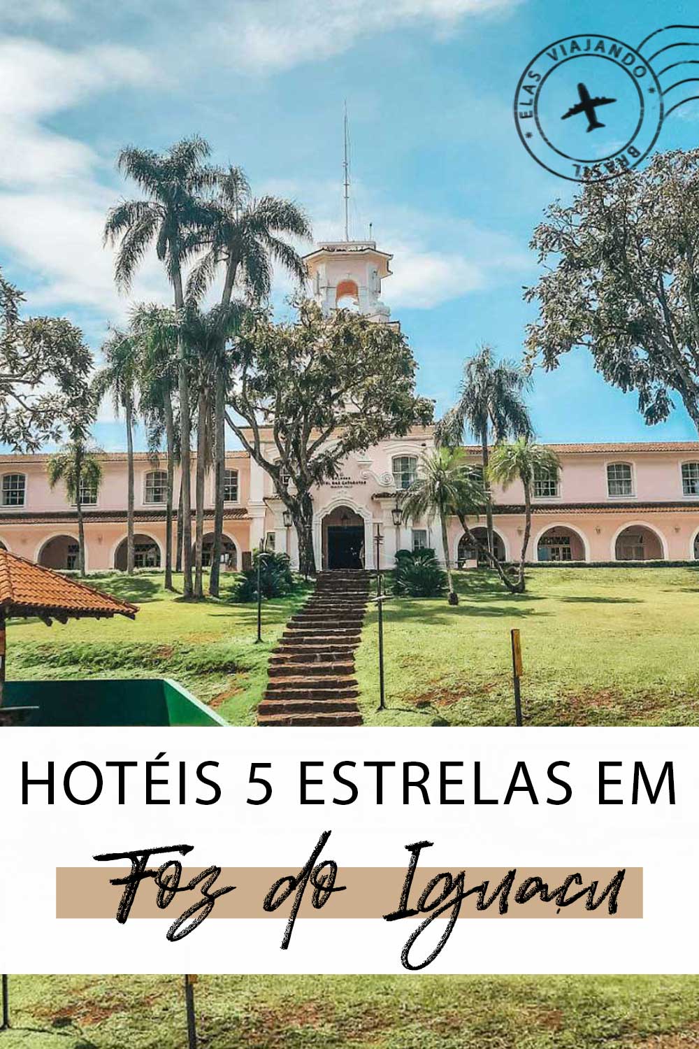 hotéis 5 estrelas em foz do Iguaçu