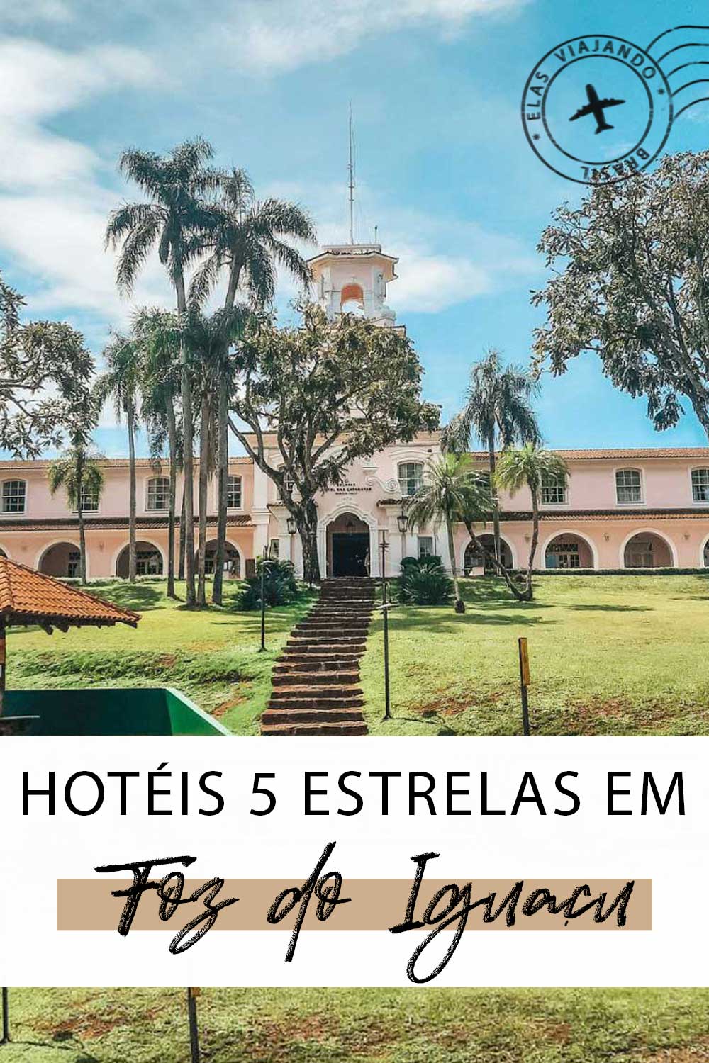 hotéis 5 estrelas em foz do Iguaçu