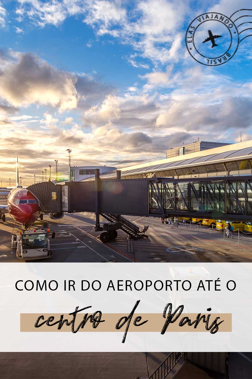 Como ir do aeroporto de Paris até o centro da cidade.