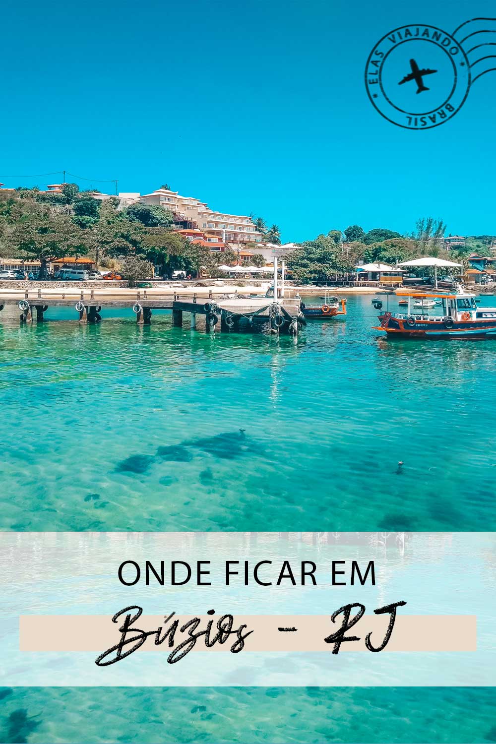 Onde ficar em Búzios no Rio de Janeiro