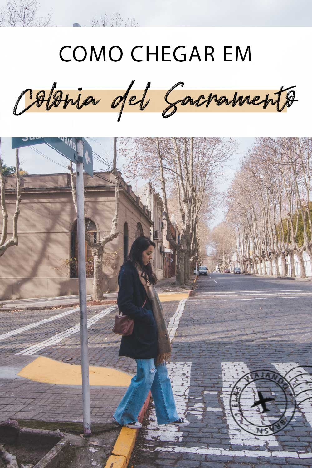 Como chegar em Colonia del Sacramento