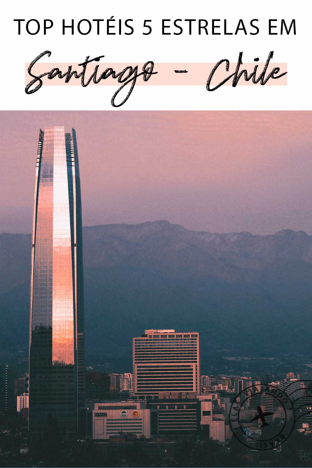 Hotéis 5 estrelas em Santiago do Chile
