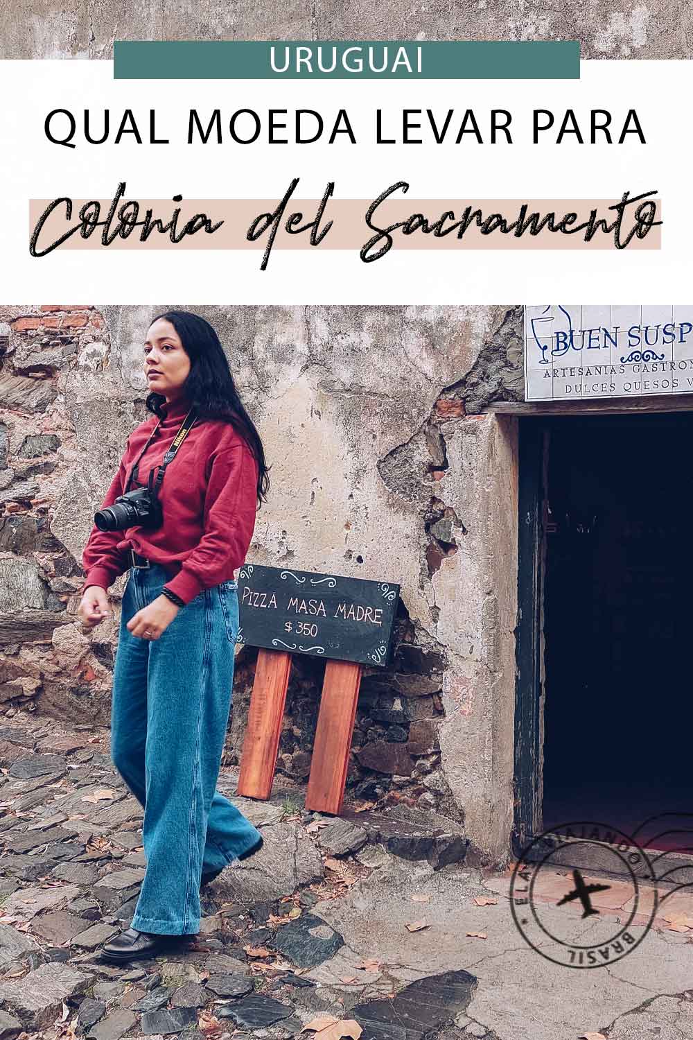 Qual moeda levar para Colonia del Sacramento