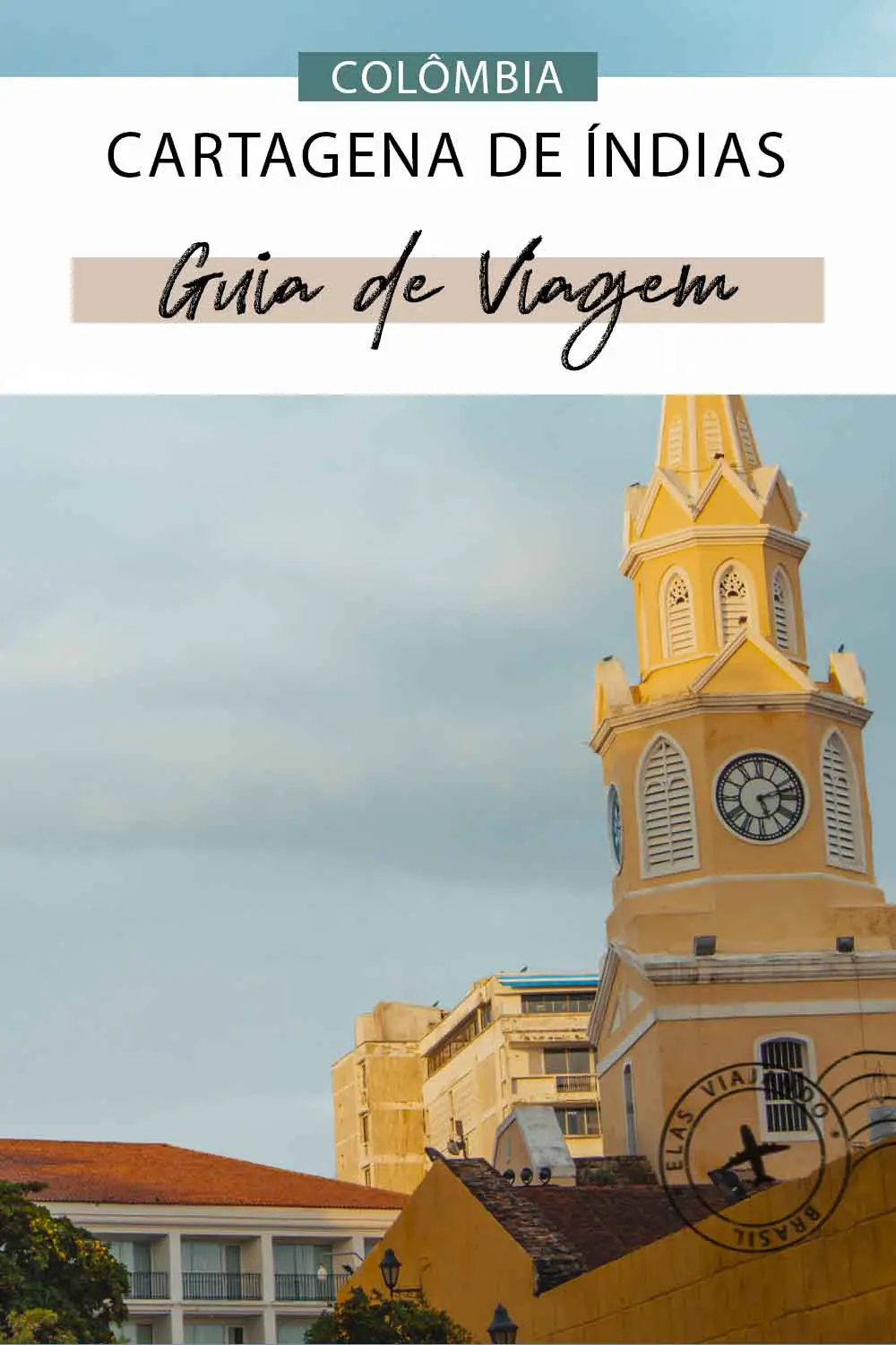 Guia de Viagem Cartagena de Índias
